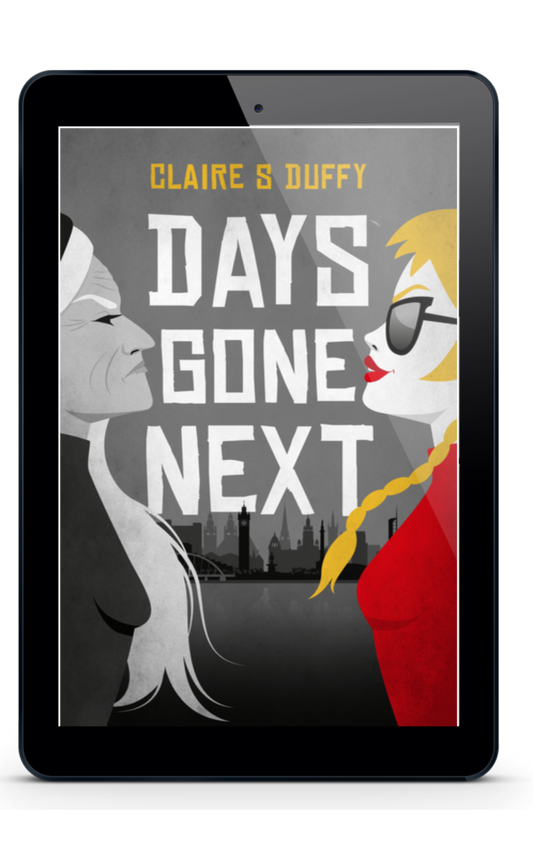 Days Gone Next (Shadow City Two)