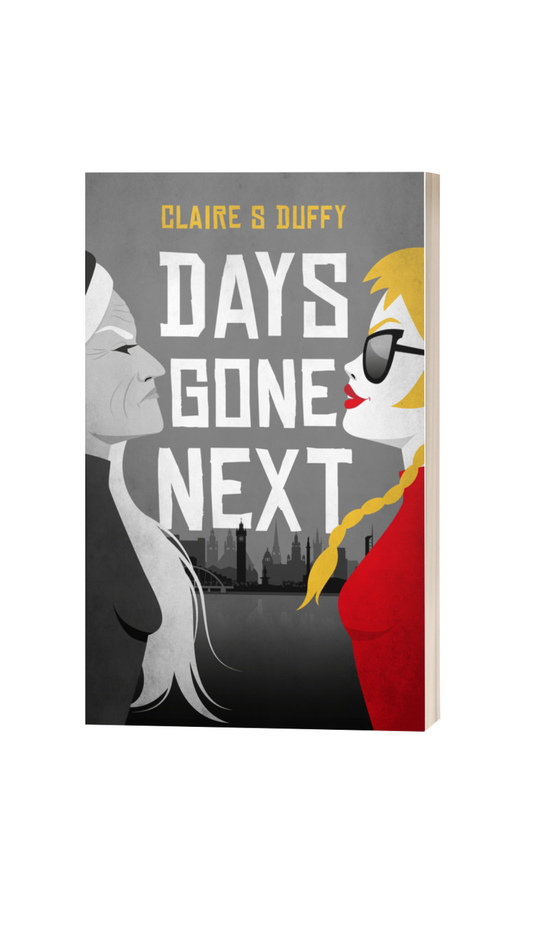 Days Gone Next (Shadow City Two)