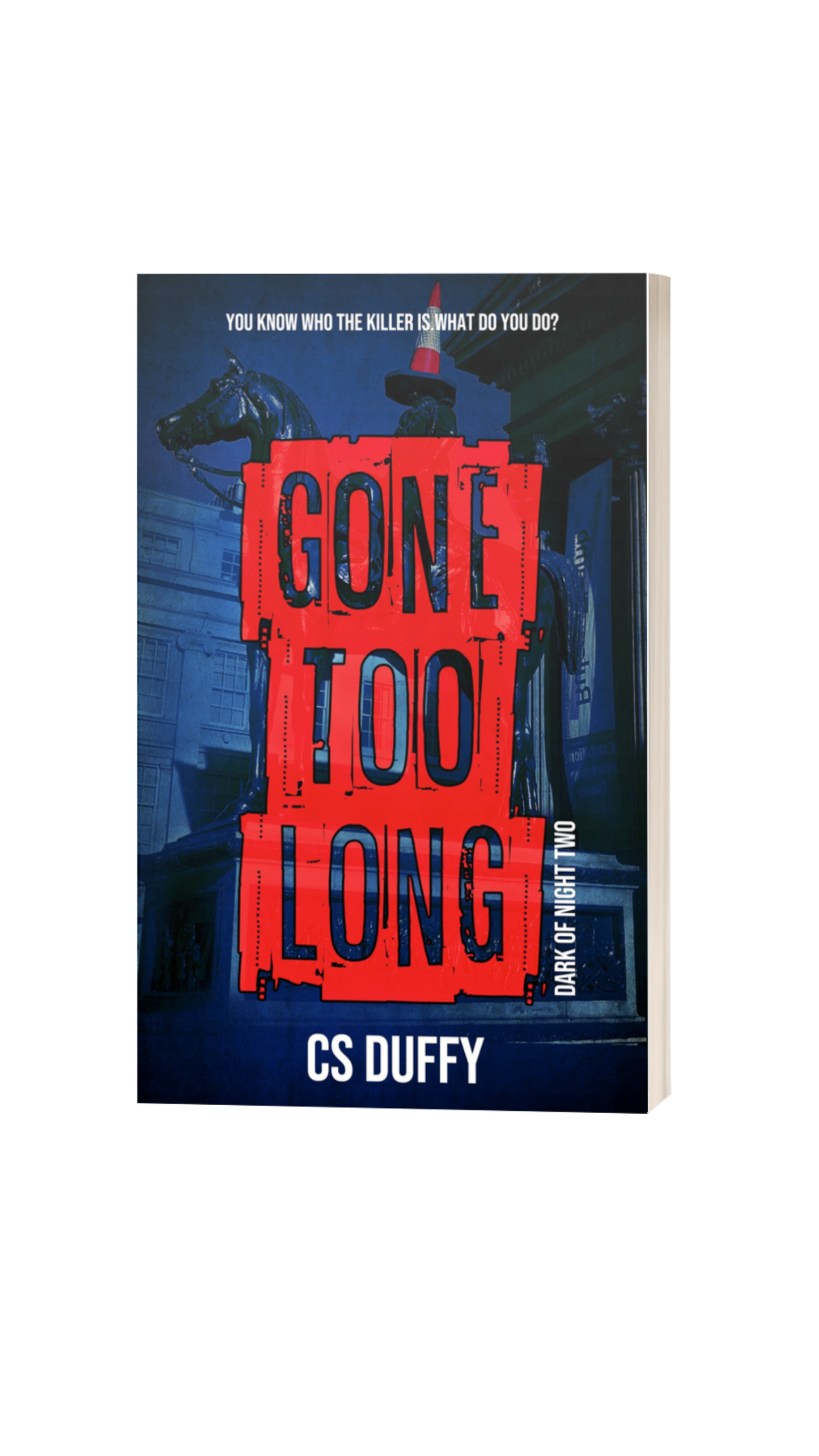Gone Too Long (Dark of Night Two)